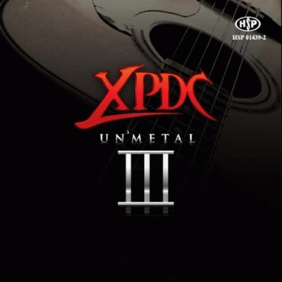 XPDC : Un'Metal III